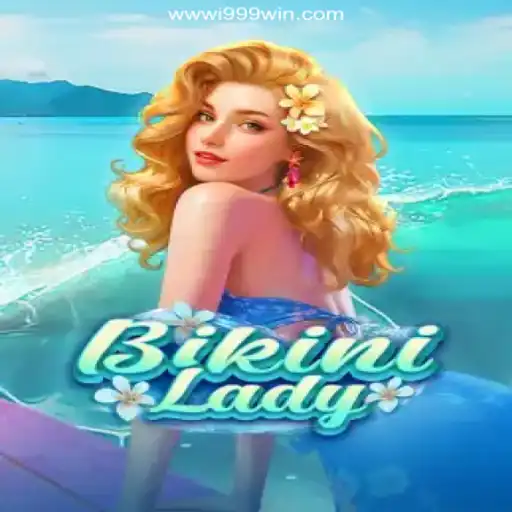 Exploring BikiniLady: The Ultimate Experience on i999Win.COM Platform-Oficial Slots Brasil #1