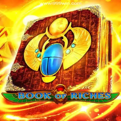 Discover the Thrilling World of BookofRiches on i999Win.COM Platform-Oficial Slots Brasil #1