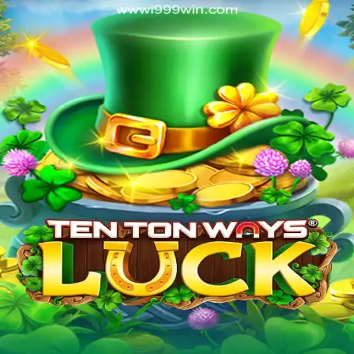 Discovering TenTonWaysLuck: The Exciting New Addition to i999Win.COM Platform